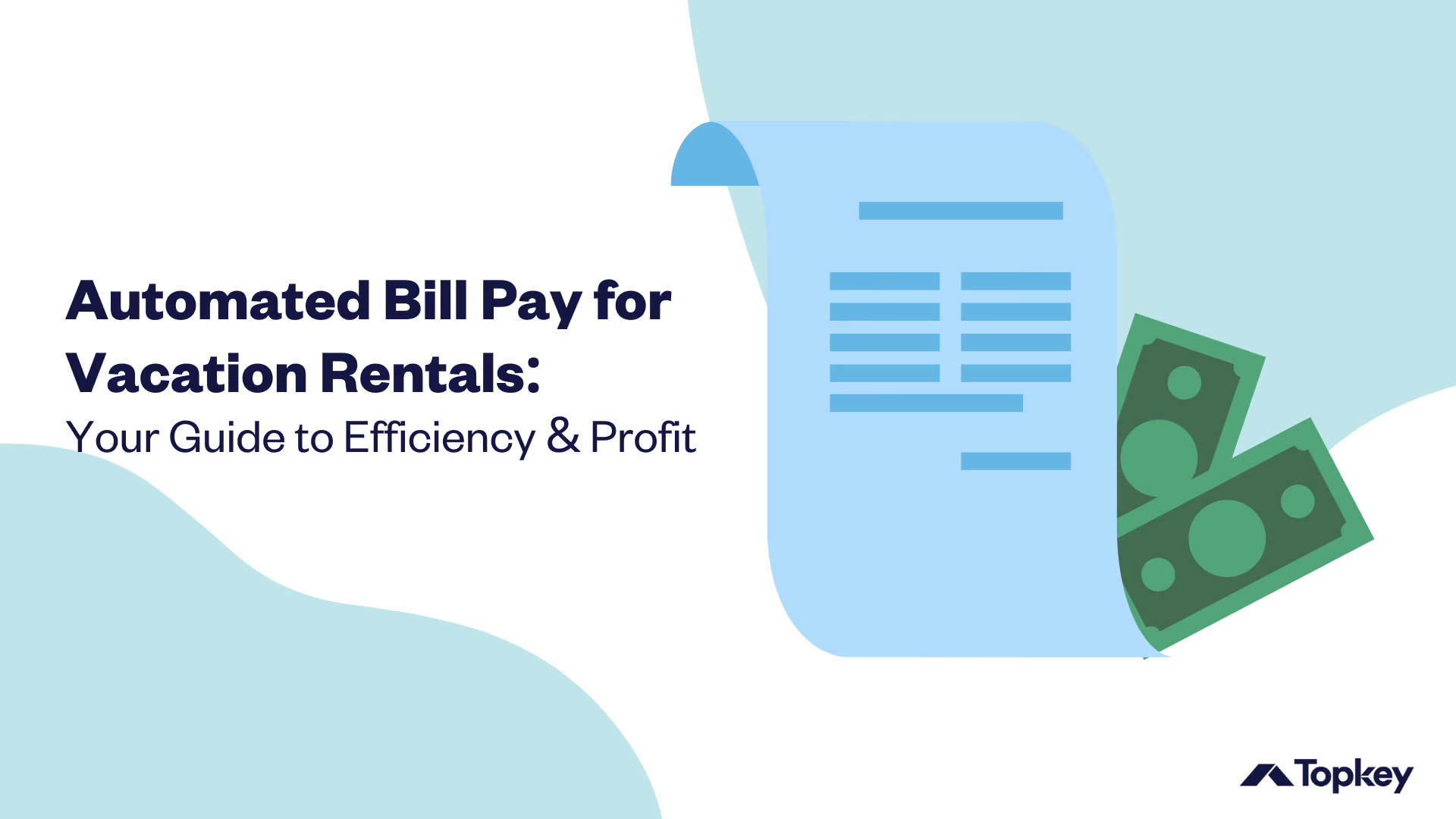 Text Graphic: Automated Bill Pay for Vacation Rentals: Your Guide to Efficiency & Profit