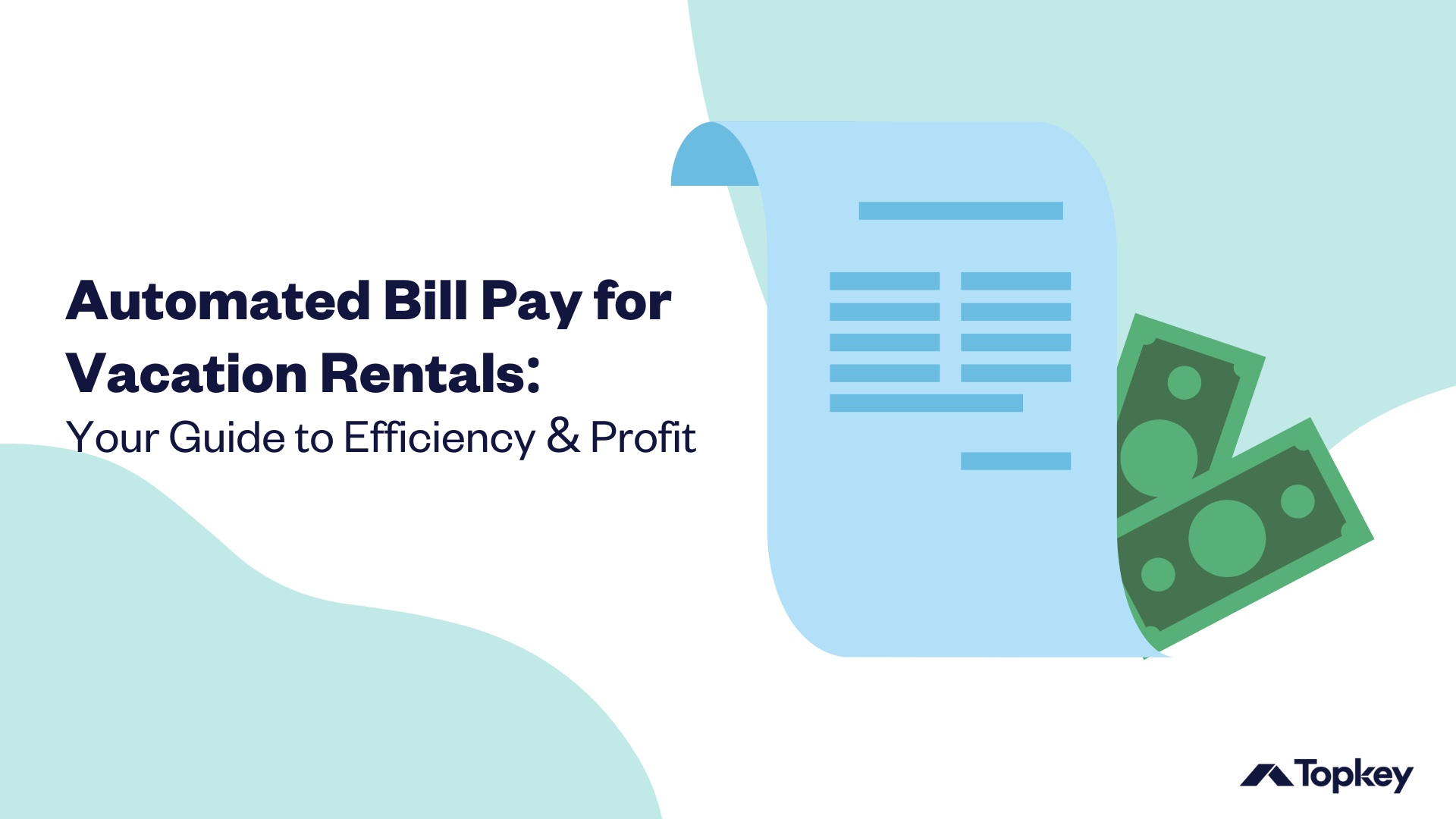 Text Graphic: Automated Bill Pay for Vacation Rentals: Your Guide to Efficiency & Profit 
