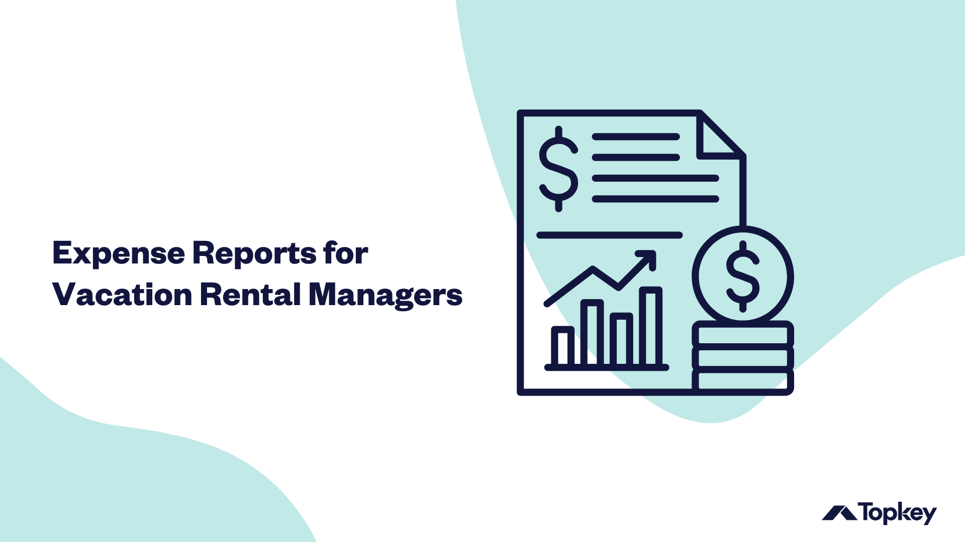 Graphic: "Expense Reports for Vacation Rental Managers"