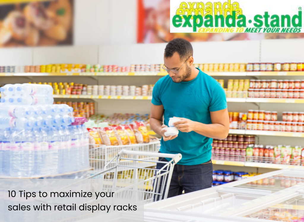 10 Tips to maximize your sales with retail display racks
