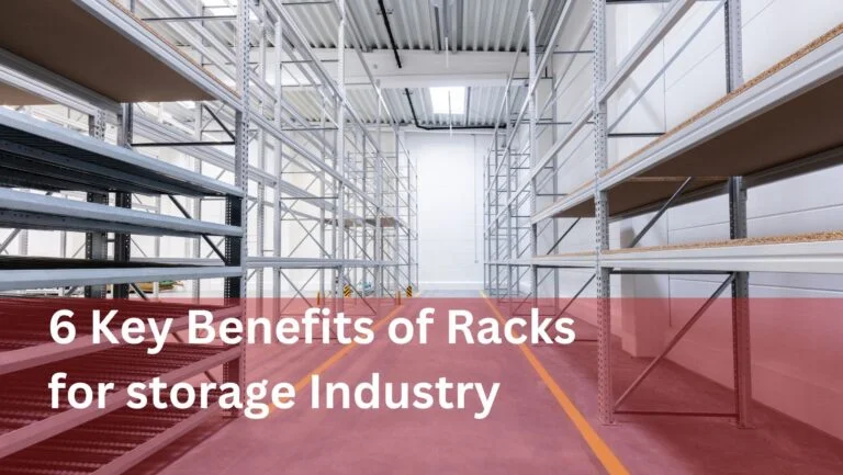 Attractive 6 Key Benefits of Racks for the Storage Industry