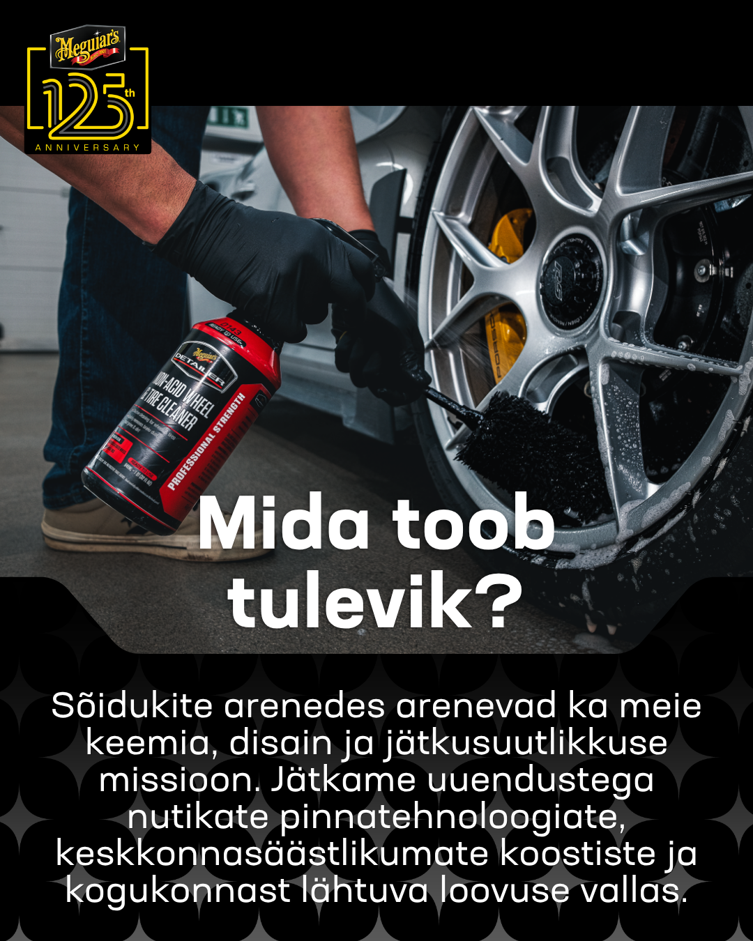 Meguiar's 125: sajand ja veerand läiget