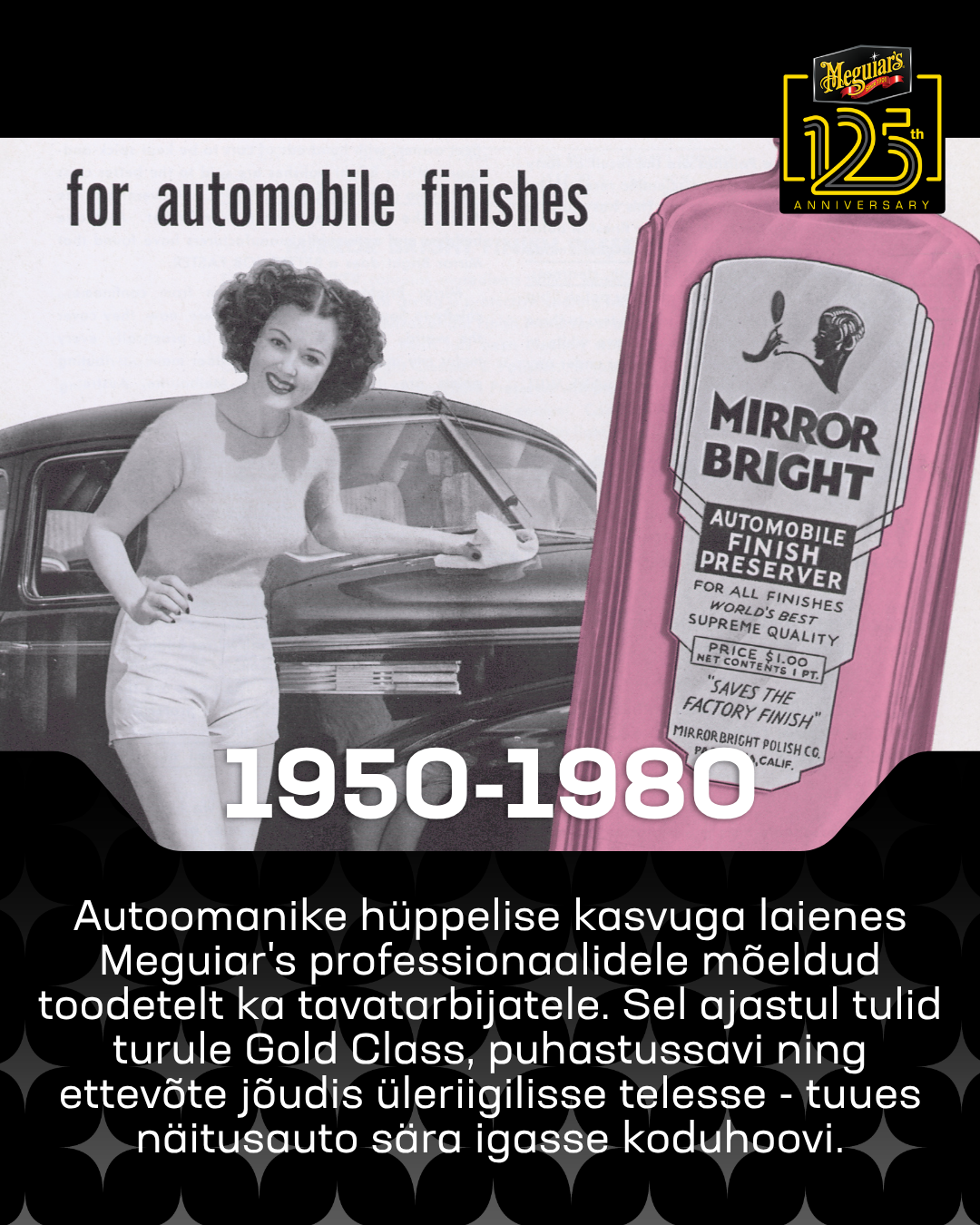Meguiar's 125: sajand ja veerand läiget