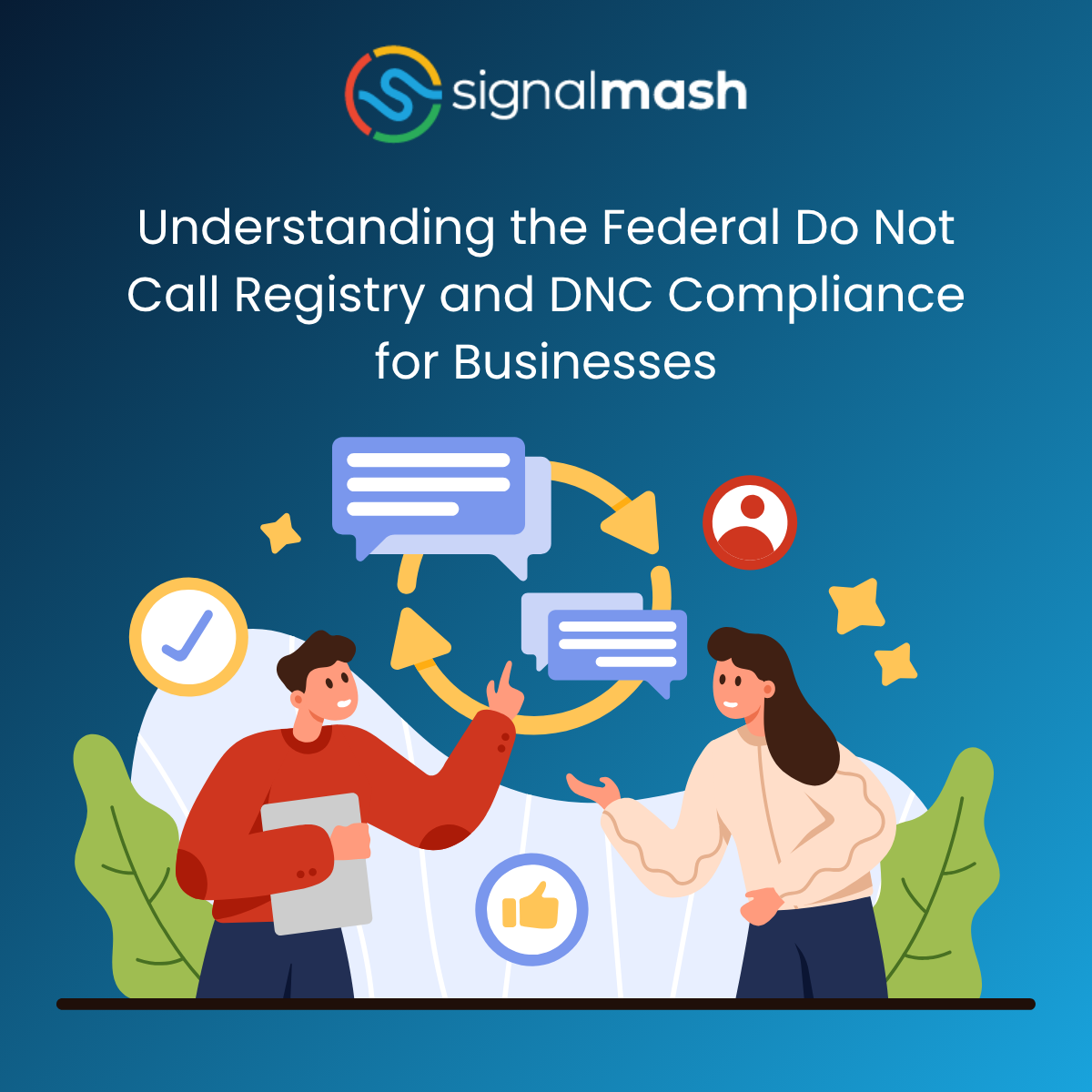 Understanding the Federal Do Not Call Registry and DNC Compliance for Businesses