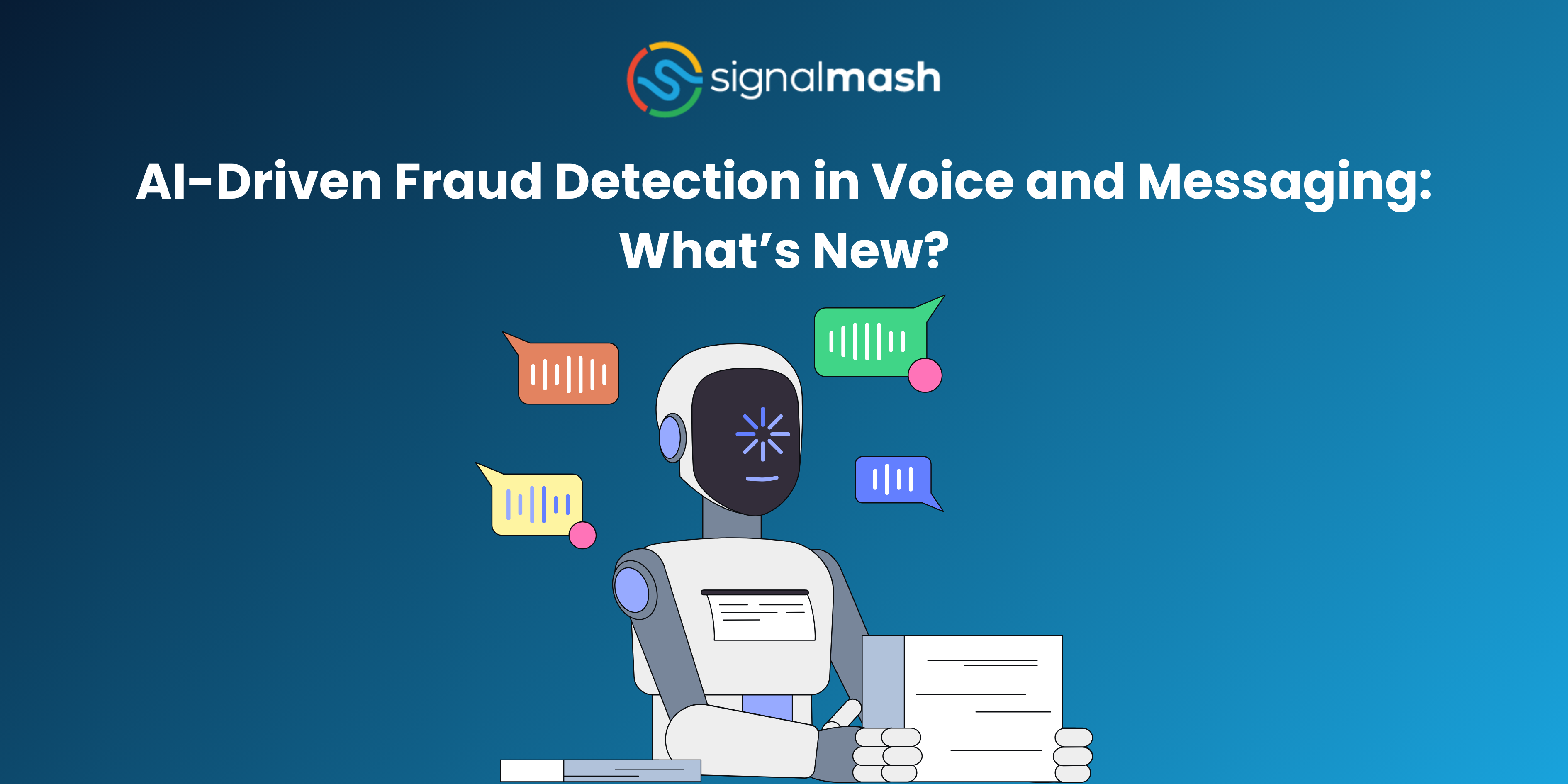 AI-Driven Fraud Detection in Voice and Messaging: What’s New?