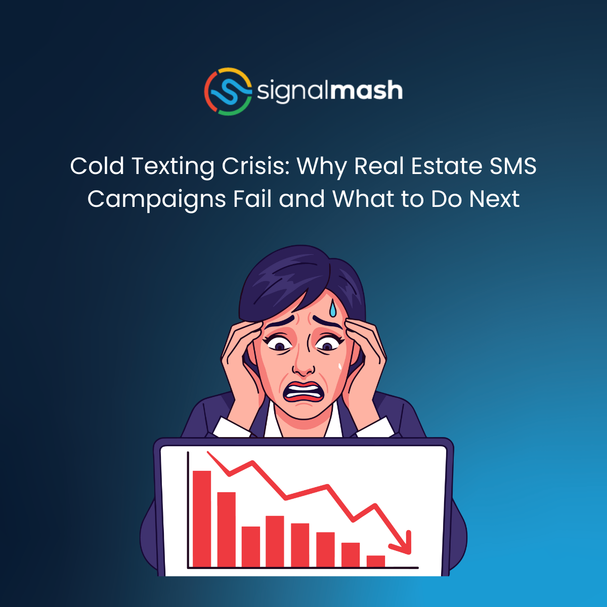 Cold Texting Crisis: Why Real Estate SMS Campaigns Fail and What to Do Next