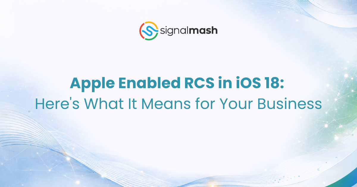 Apple Enabled RCS in iOS 18: Here's What It Means for Your Business