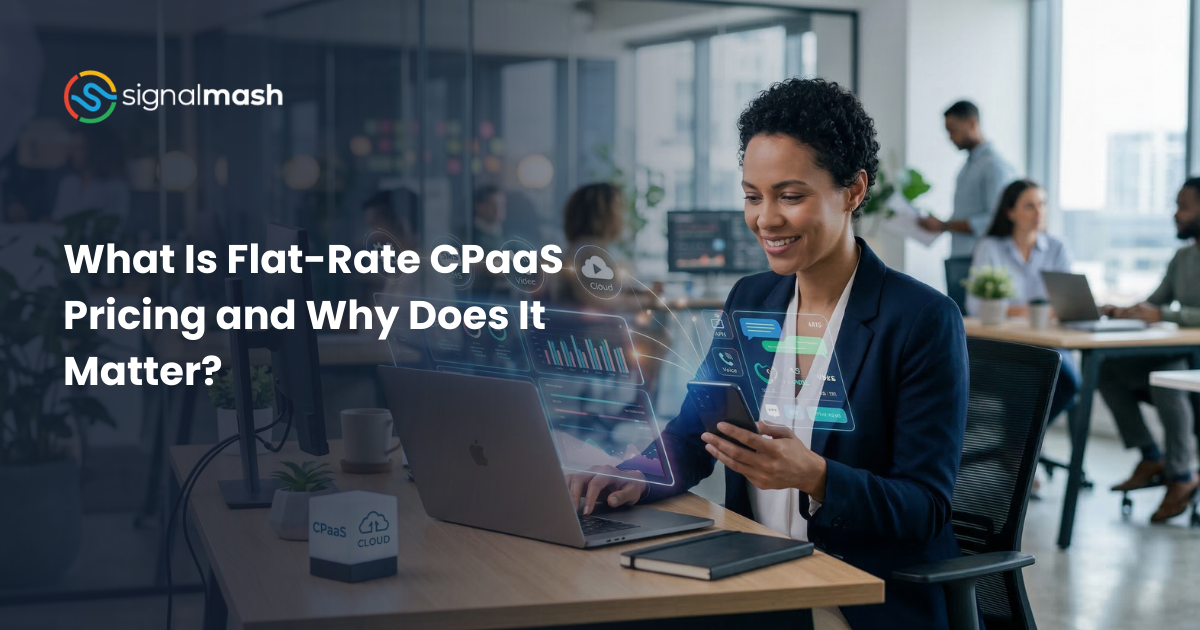 What Is Flat-Rate CPaaS Pricing and Why Does It Matter?