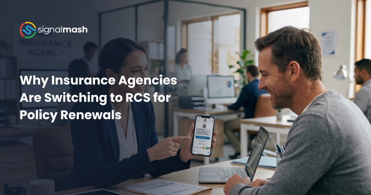 Why Insurance Agencies Are Switching to RCS for Policy Renewals