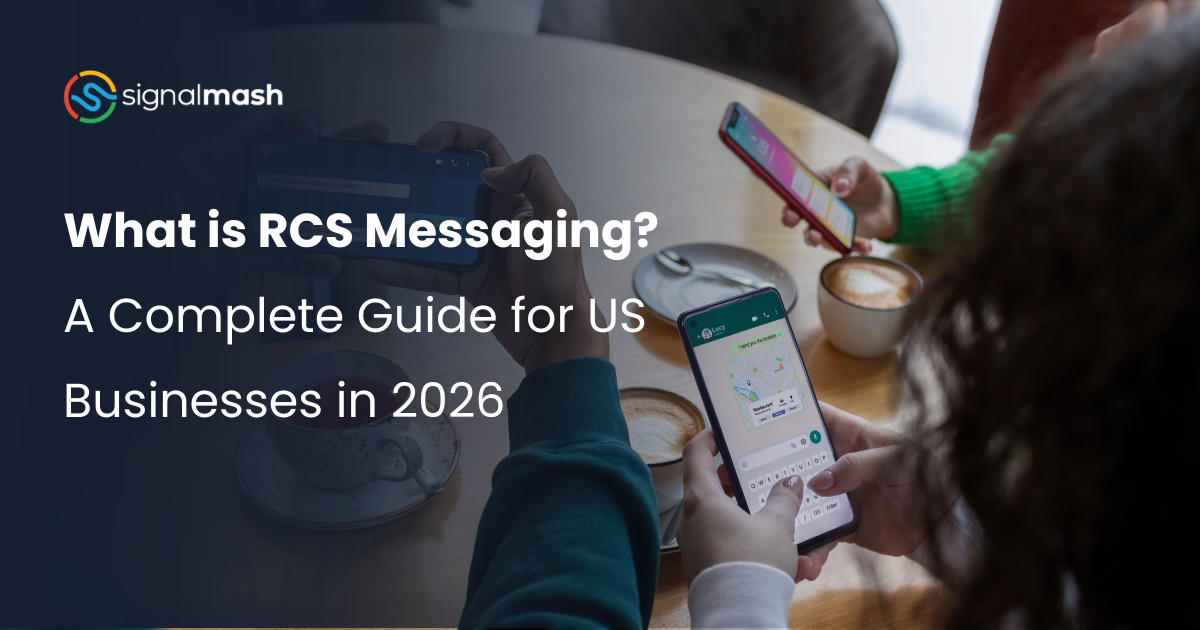 What is RCS Messaging? A Complete Guide for US Businesses in 2026