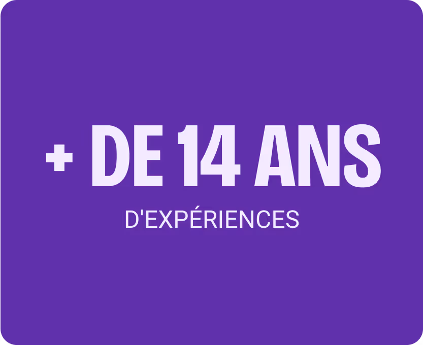 Visuel violet indiquant “+14 ans d'expériences”, mettant en avant la richesse d'expérience de la communauté Les Fondatrices.