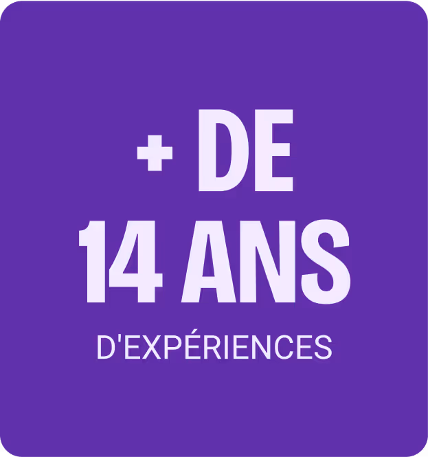 Visuel violet indiquant “+14 ans d'expériences”, mettant en avant la richesse d'expérience de la communauté Les Fondatrices.