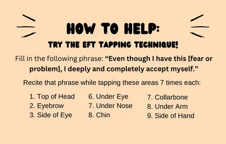 An instructional graphic on a peach background titled "How to Help: Try the EFT Tapping Technique!" It includes a phrase to repeat and a list of nine body areas to tap while saying it, including the top of the head, eyebrow, side of eye, under eye, under nose, chin, collarbone, under arm, and side of hand.