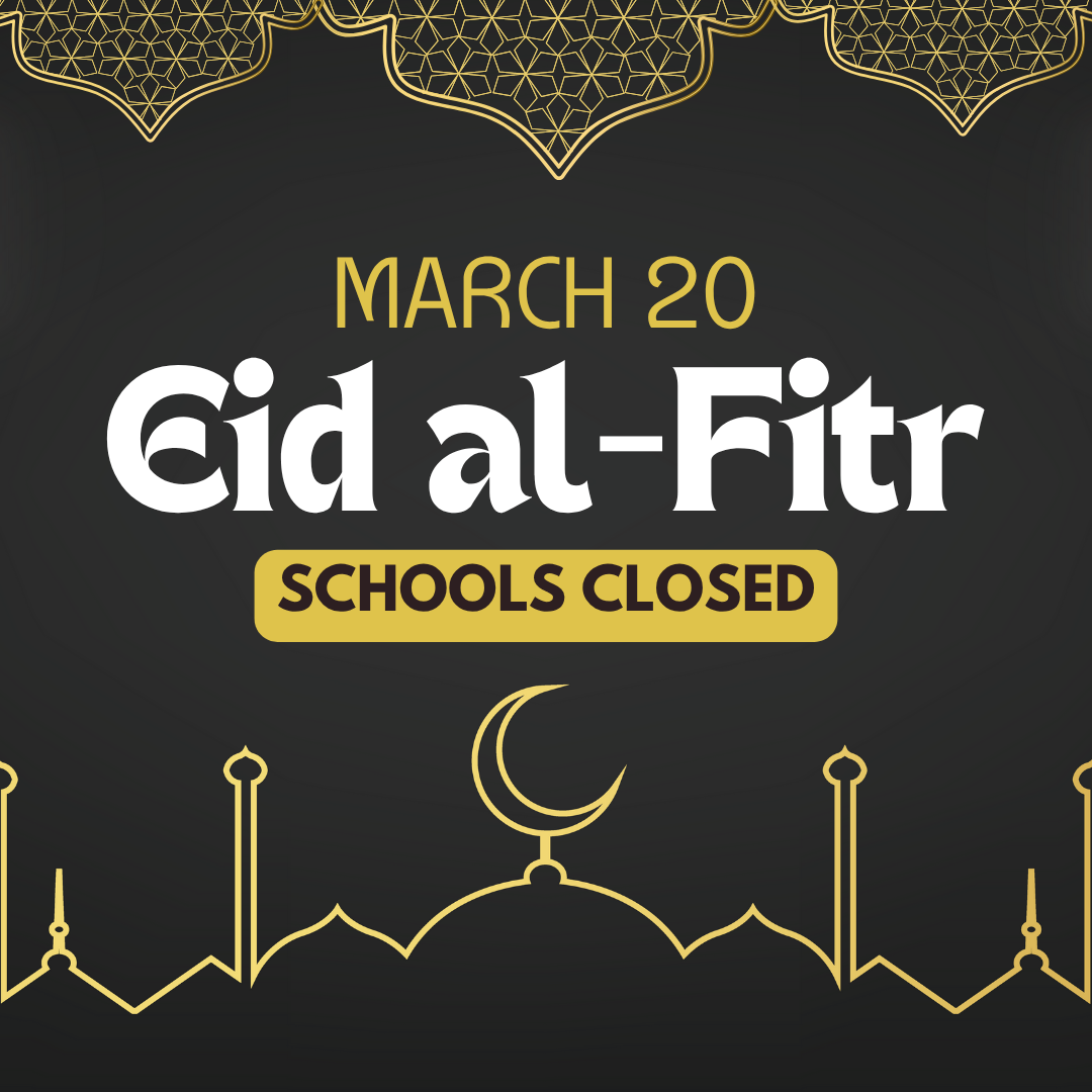 Black background with gold Islamic geometric patterns and mosque silhouette, text says March 20 Eid al-Fitr schools closed.