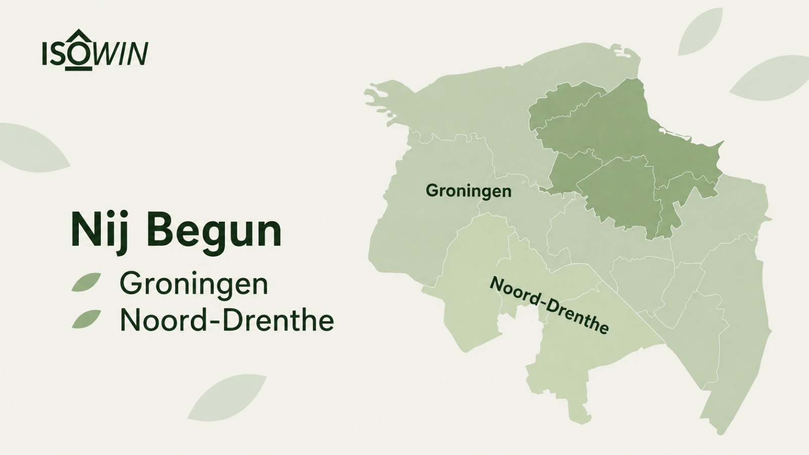 Nieuwe postcodes voor de Isolatieaanpak Nij Begun in Groningen en Noord-Drenthe vanaf 2 juni 2026.