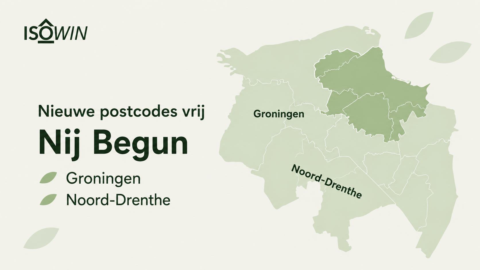 Nieuwe postcodes toegevoegd aan Nij Begun | IsoWin