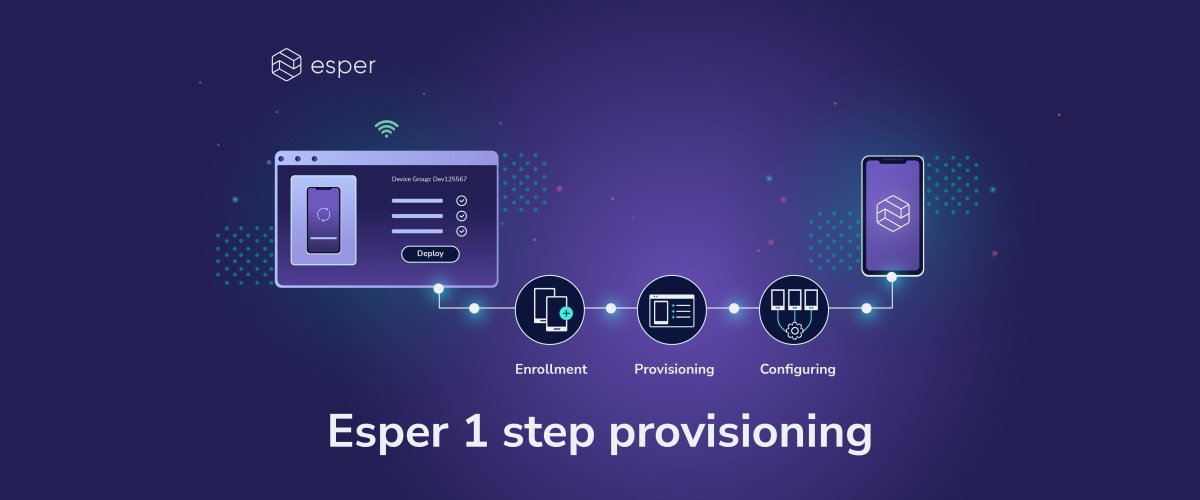 Step 1 in provisioning a device with Esper