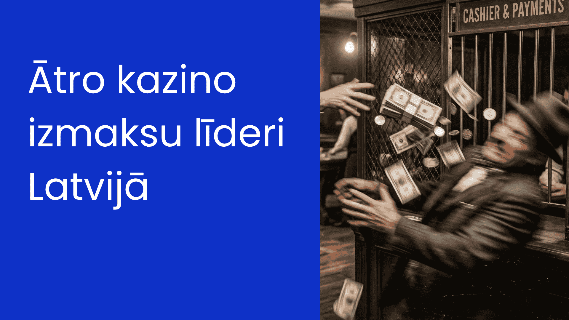 Text ātro izmaksu līderi Latvijā on a blue background next to a picture of an old timey man getting money thrown in this face