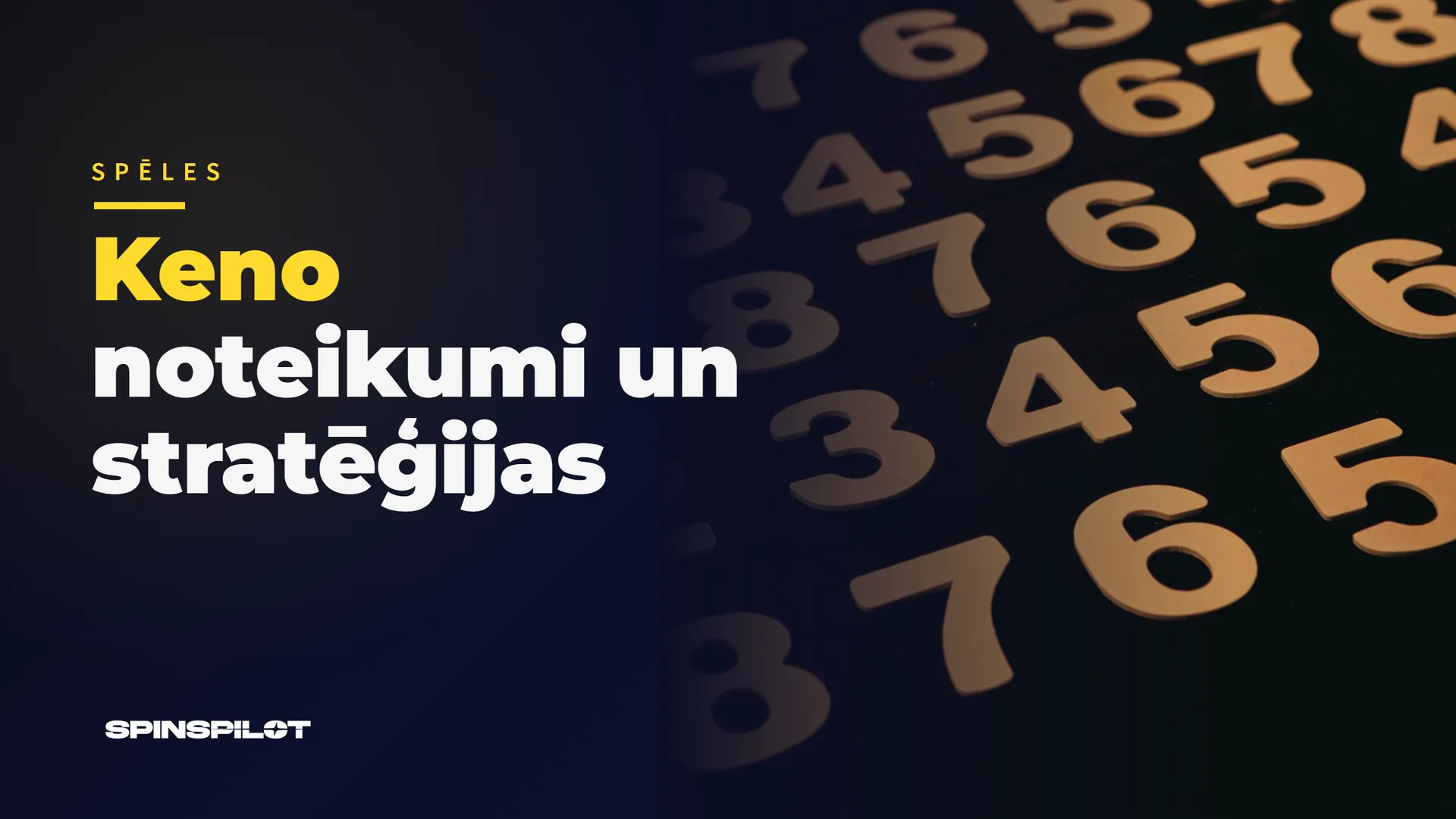 Keno noteikumi un stratēģijas