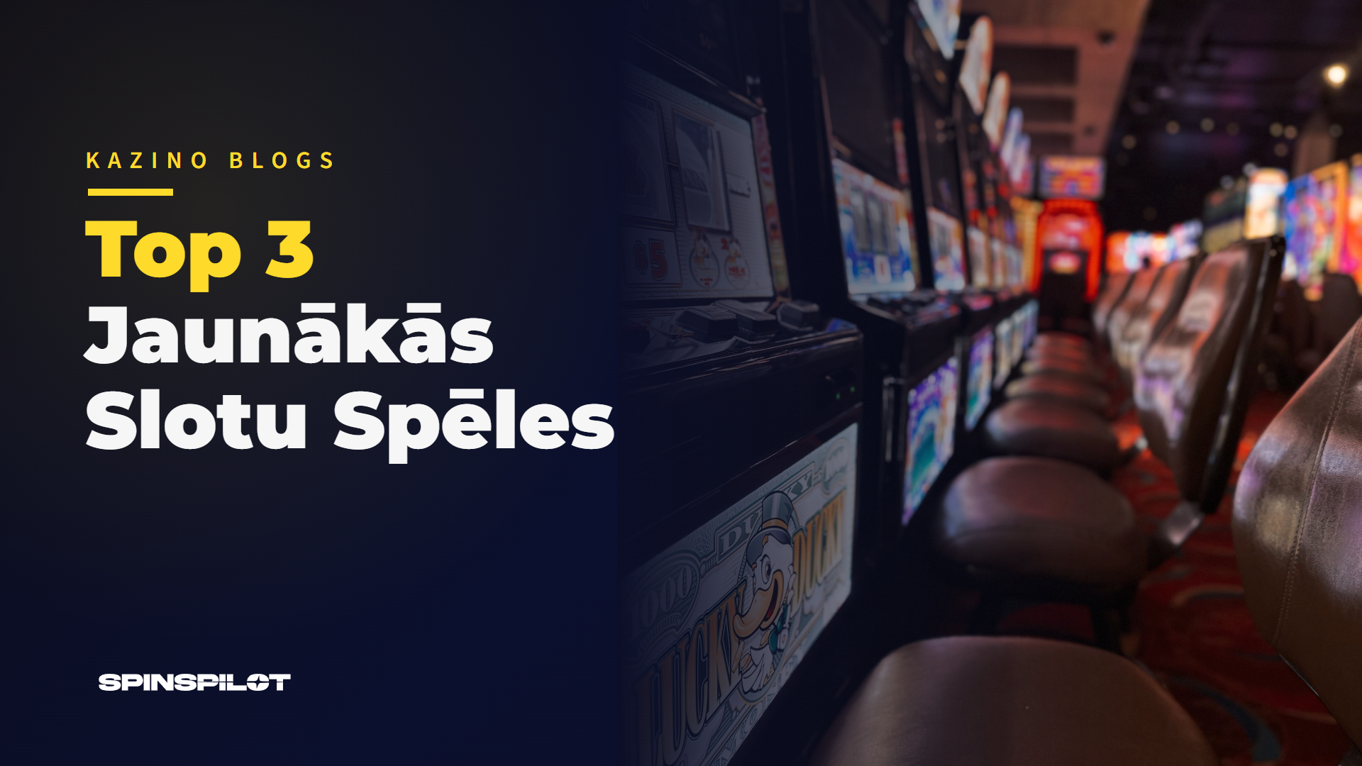Top 3 Jaunākās Slotu Spēles