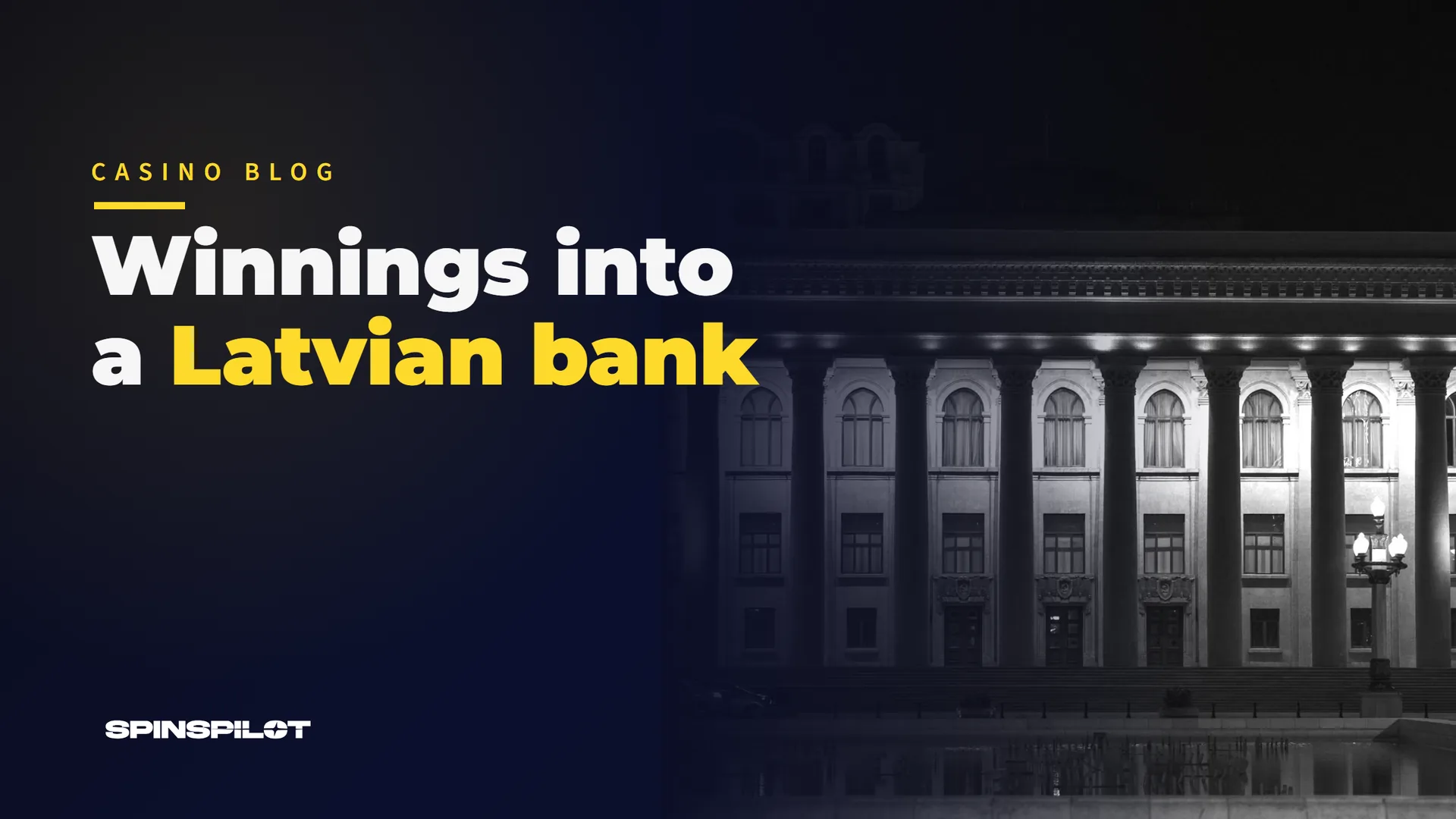 Getting your winnings into a Latvian bank account