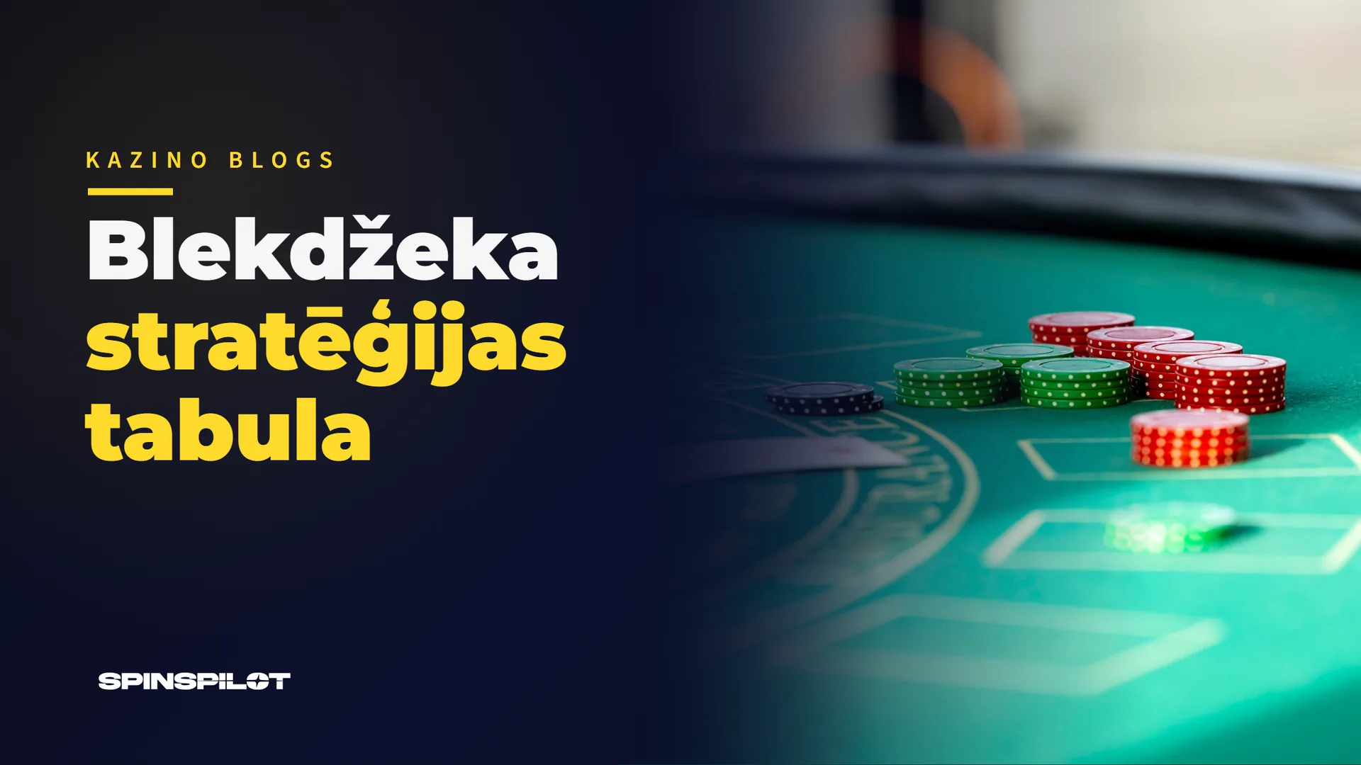 Blekdžeka stratēģijas tabula: ko darīt ar katru roku un kāpēc