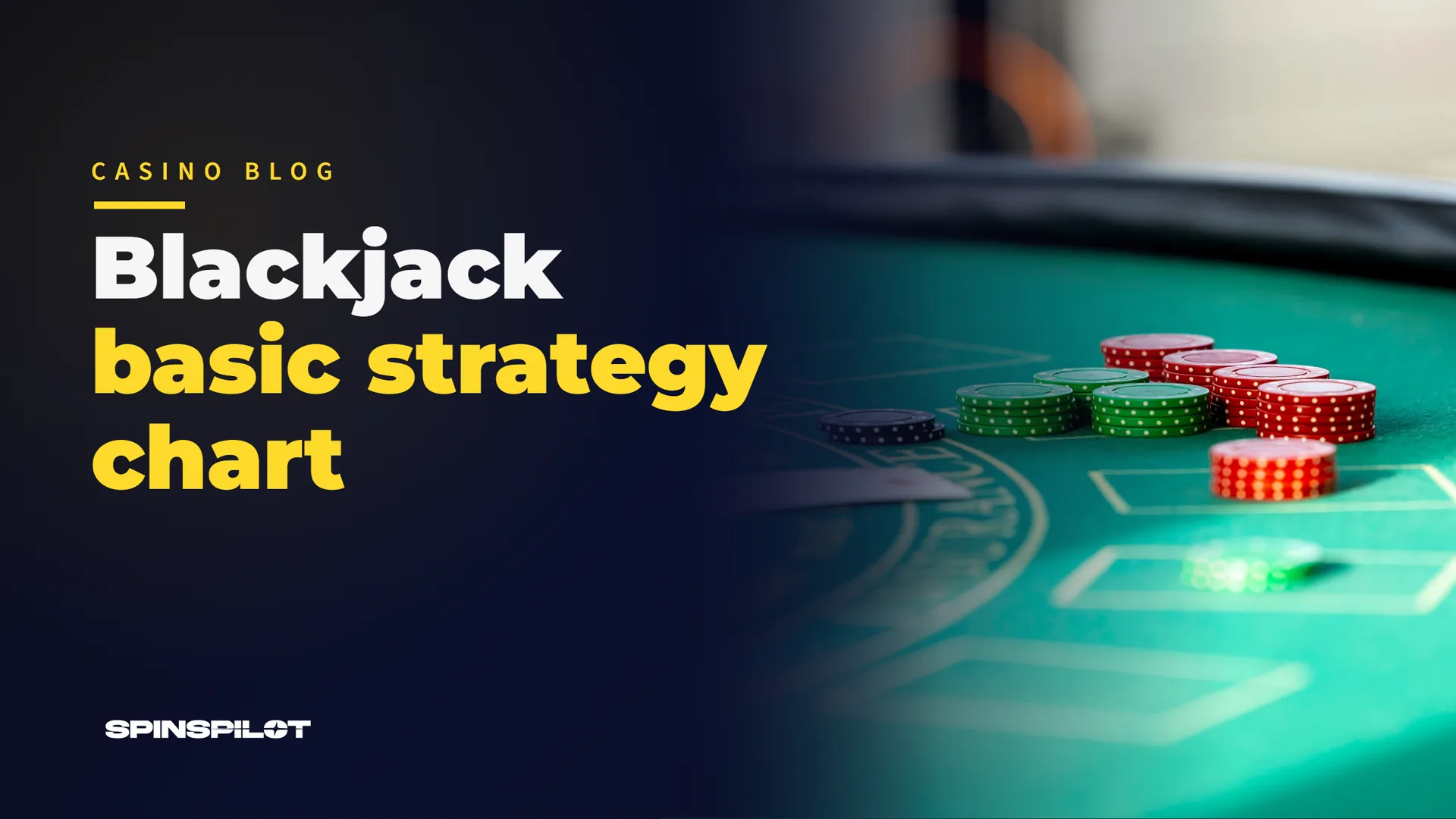 Blackjack basic strategy chart: what to do with every hand