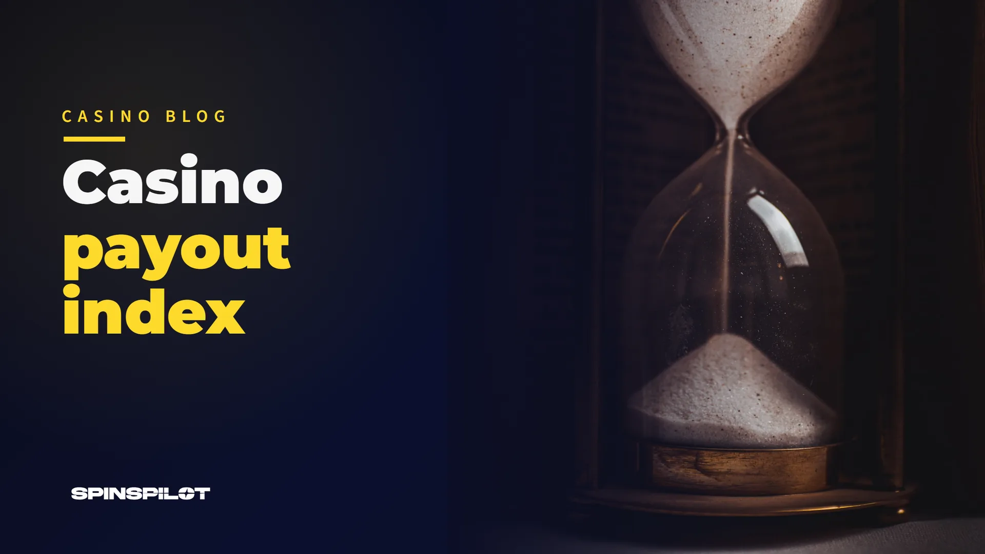 SpinsPilot payout index