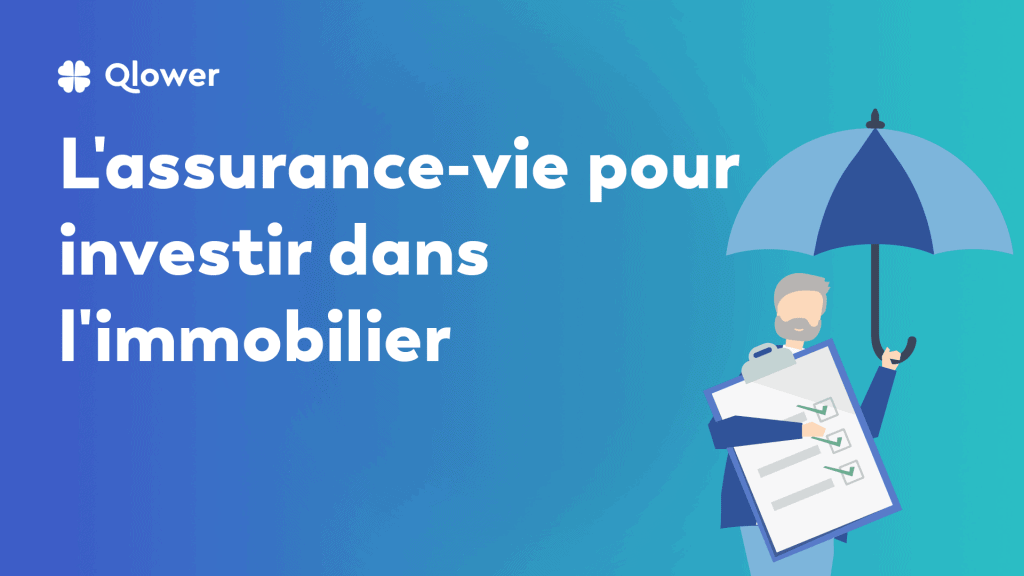 L'assurance-vie pour investir dans l'immobilier