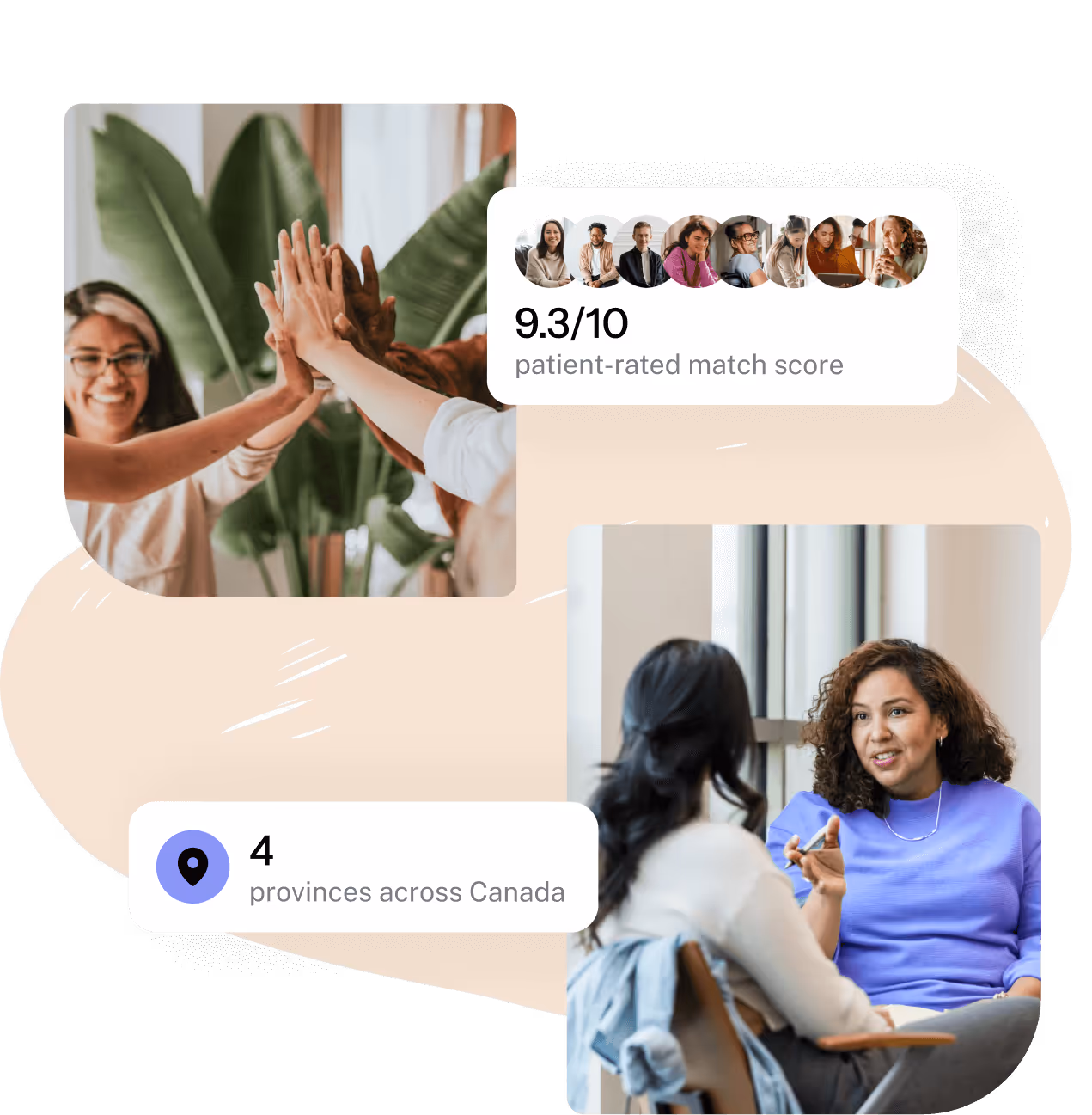 Group of people giving a high five, a patient-rated match score of 9.3 out of 10, and two women having a conversation in a therapy session.