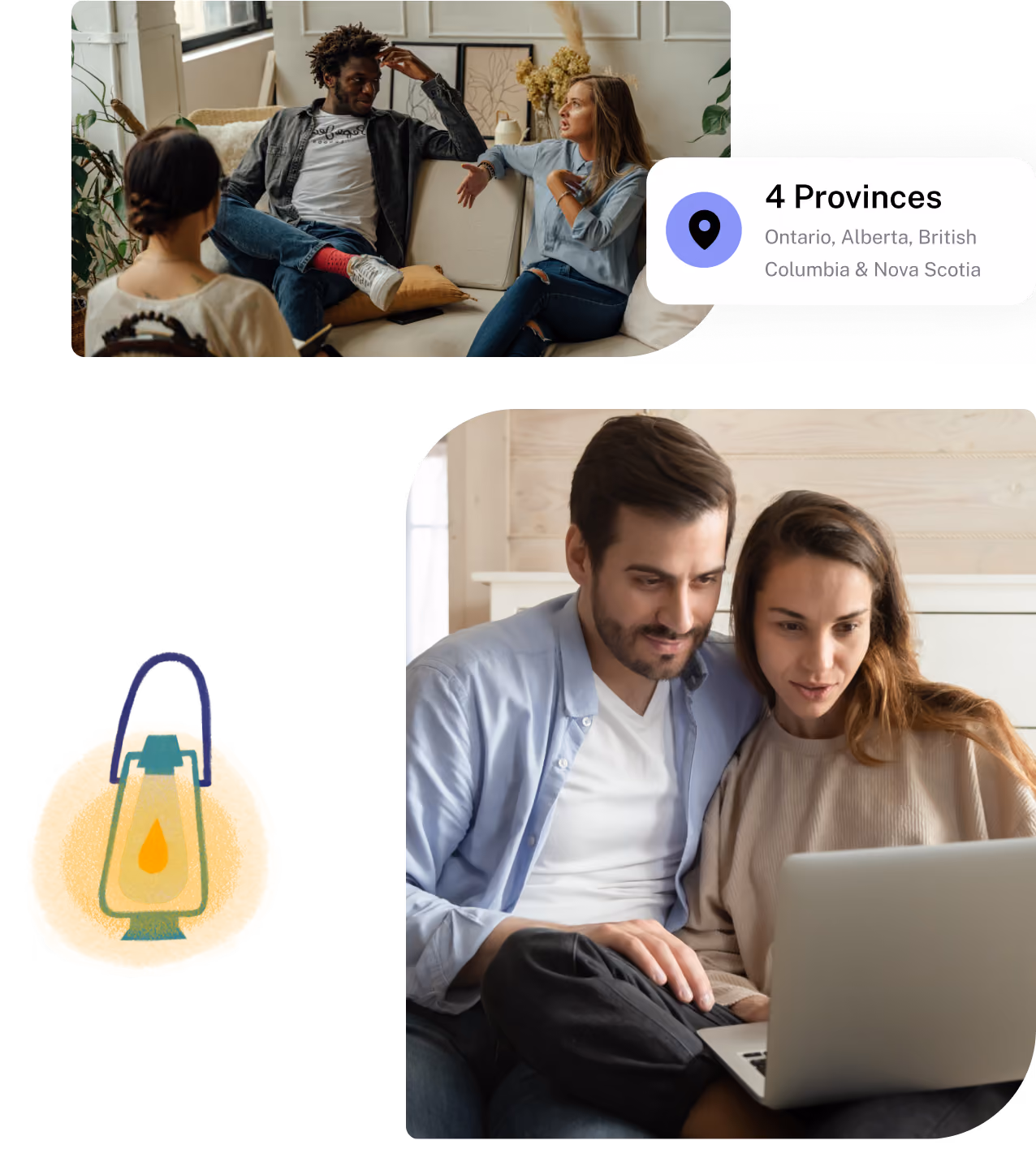 Top: Three people sitting on a sofa in a living room, two facing each other and one with back to the camera, having a conversation. A label next to them reads '4 Provinces Ontario, Alberta, British Columbia & Nova Scotia' with a location pin icon. Bottom: A couple sitting closely together on a bed, looking at a laptop screen with focused expressions. Between the two photos is an illustration of a lit vintage lantern.