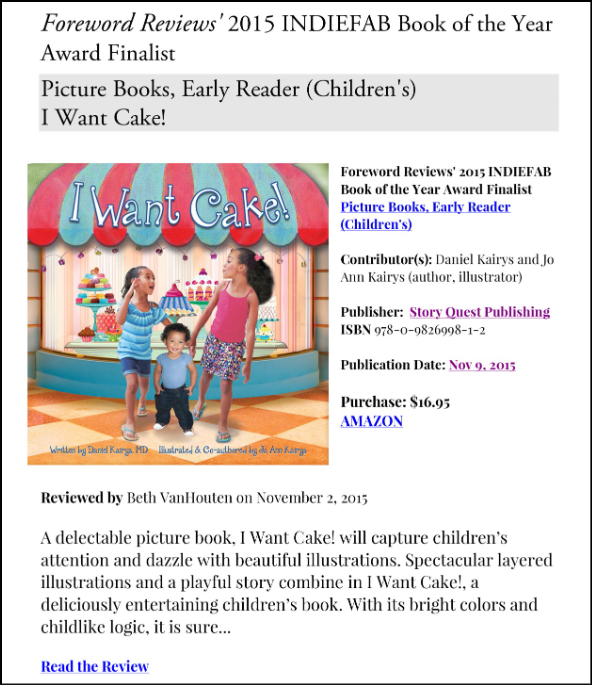 Foreword Review´2015 INDIEFAB Book of the Year Award Finalist - "I Want Cake"