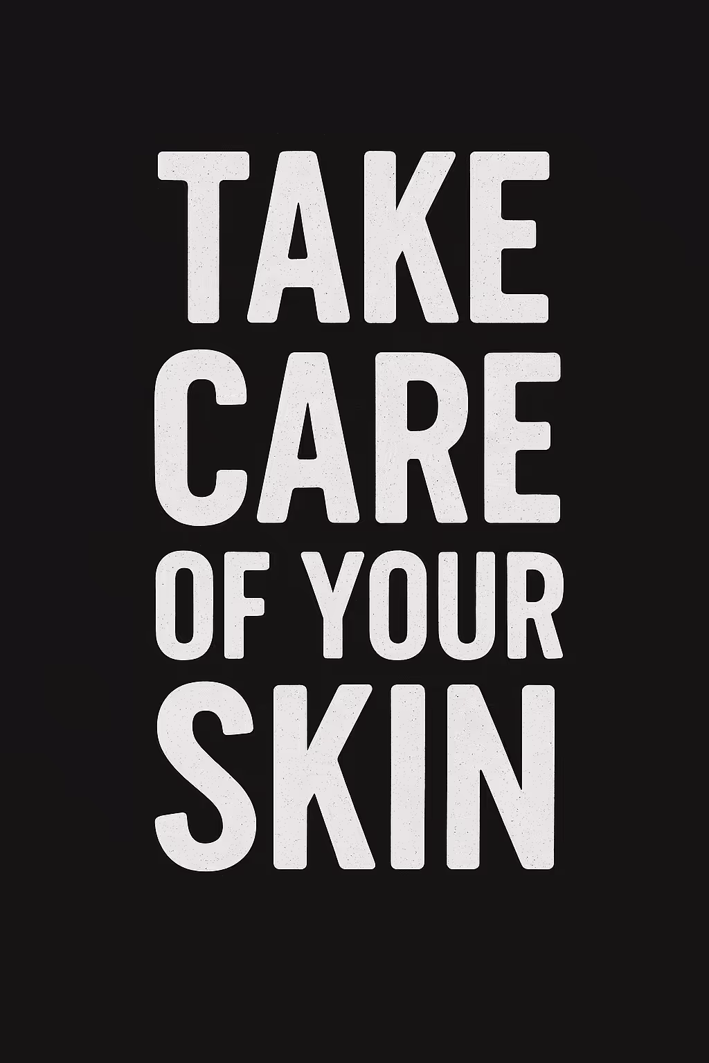 Text saying 'TAKE CARE OF YOUR SKIN' in bold white letters on a black background. Brought to you by PureRiot Microneedling Serum