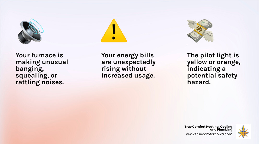 Infographic showing 5 key signs your furnace needs service: unusual sounds like banging or squealing, weak or inconsistent airflow from vents, yellow pilot light instead of blue, frequent on-off cycling, and rising energy bills without increased usage - furnace service in mitchellville, ia infographic