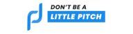Don't Be A Little Pitch Logo