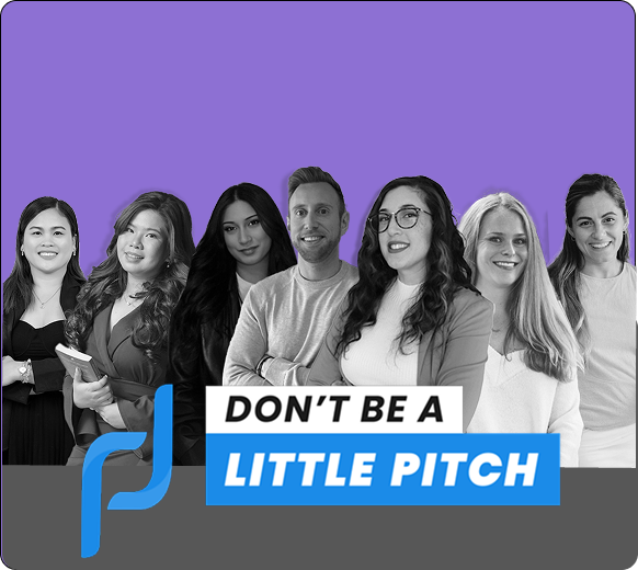 A group photo of the Don’t Be A Little Pitch team with the “Don’t Be A Little Pitch” logo across the front.