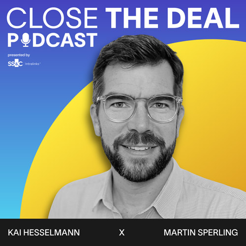 Finanzreporting im M&A- und PE-Umfeld mit Martin Sperling von loyos bi. CLOSE THE DEAL Podcast – M&A & Private Equity