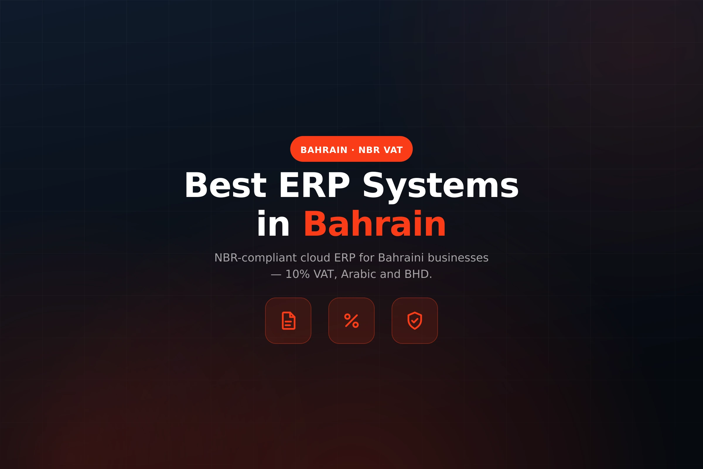 Best ERP systems in Bahrain 2026, NBR VAT-ready — DNA ERP