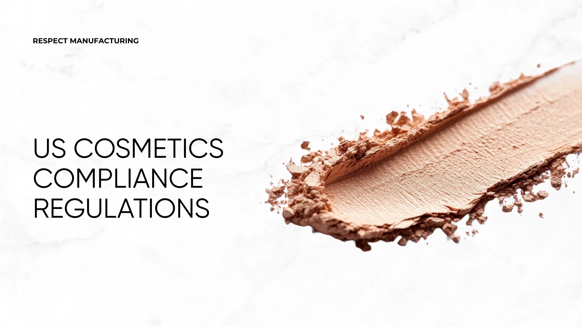 Guide to US Cosmetics Compliance Regulations