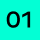 Black numbers 01 centered on a bright cyan background.