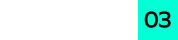 A turquoise square with the number 03 in black in the lower right corner, connected to a white background by a thin horizontal line.