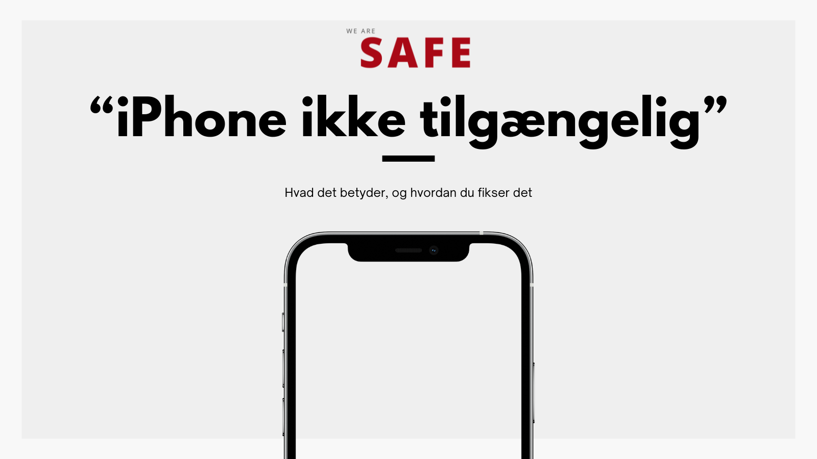 En iPhone der ikke er tilgængelig