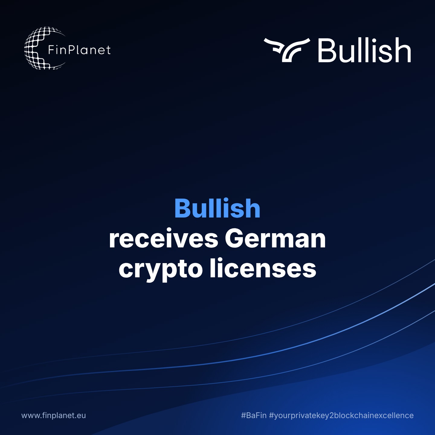 Bullish receives German crypto licenses