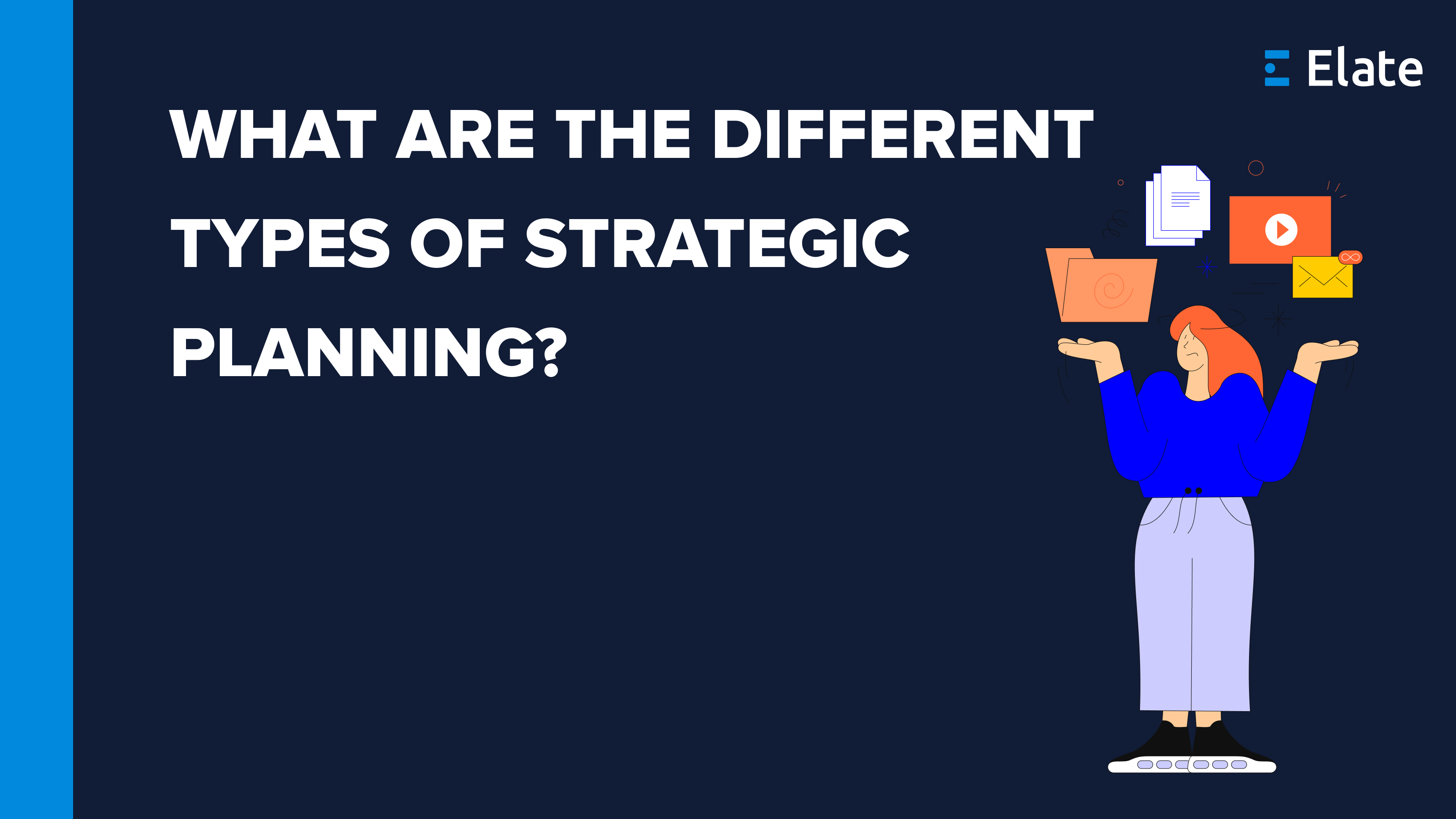 What Are The Different Types of Strategic Planning?