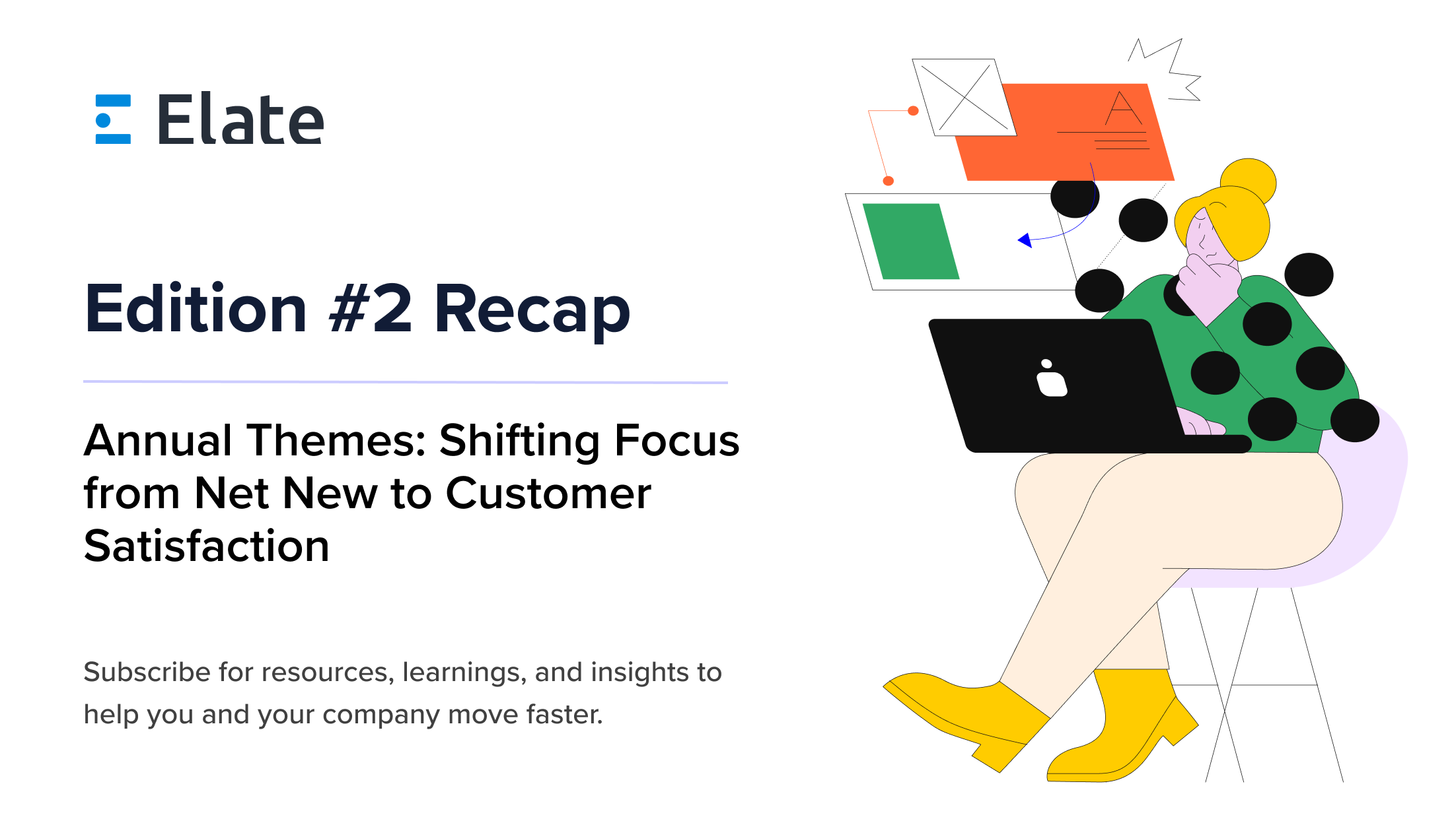 Shifting Focus from Net New to Customer Satisfaction