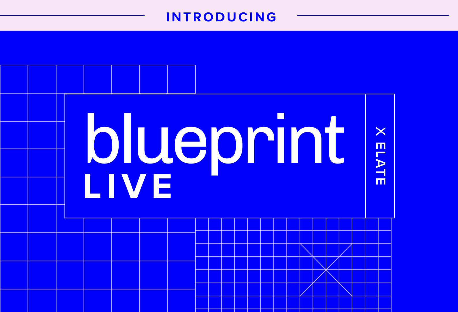 Announcing Blueprint Live, a Four-Part Series