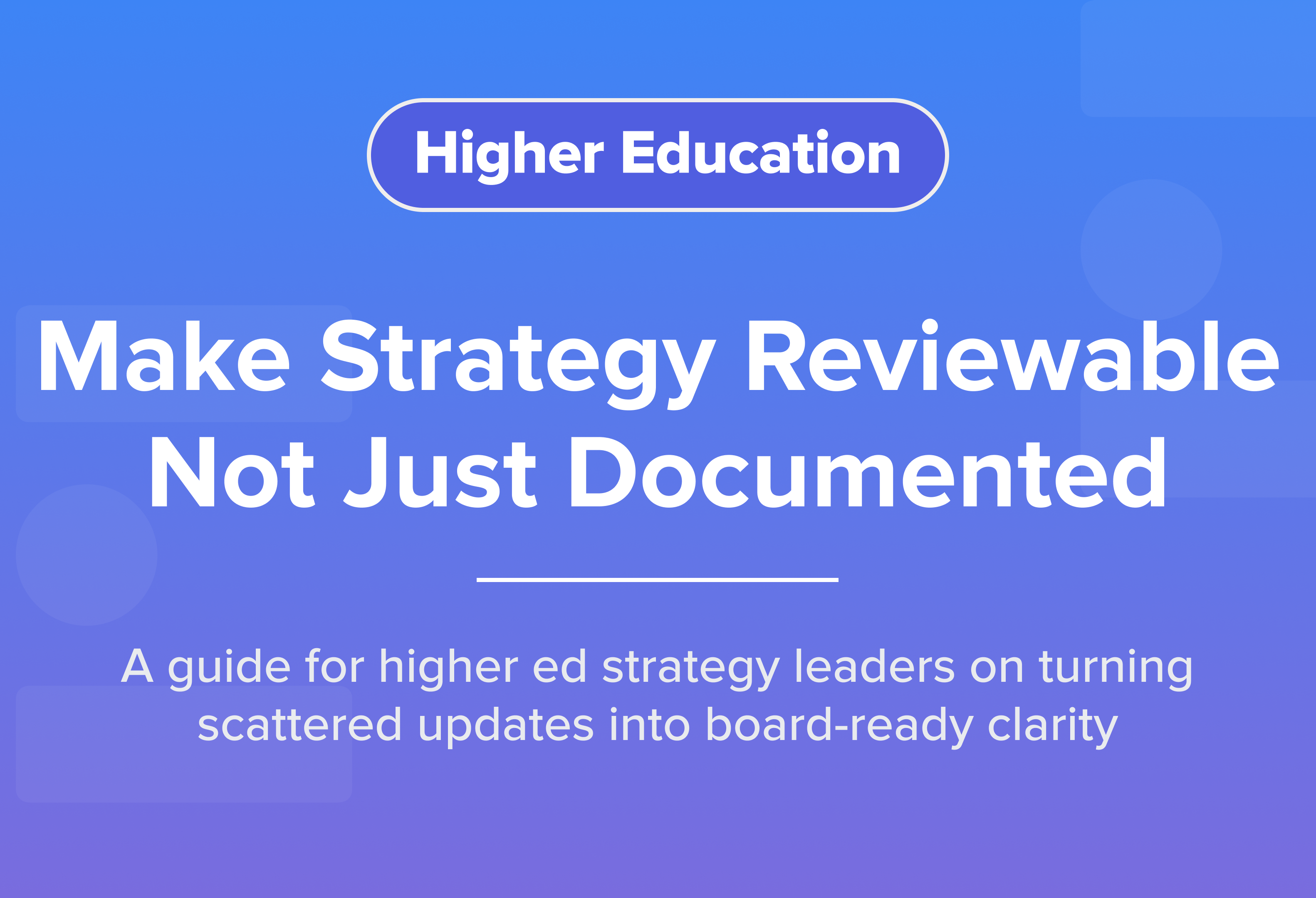Higher Ed Strategy Execution: A Playbook for Education Leaders