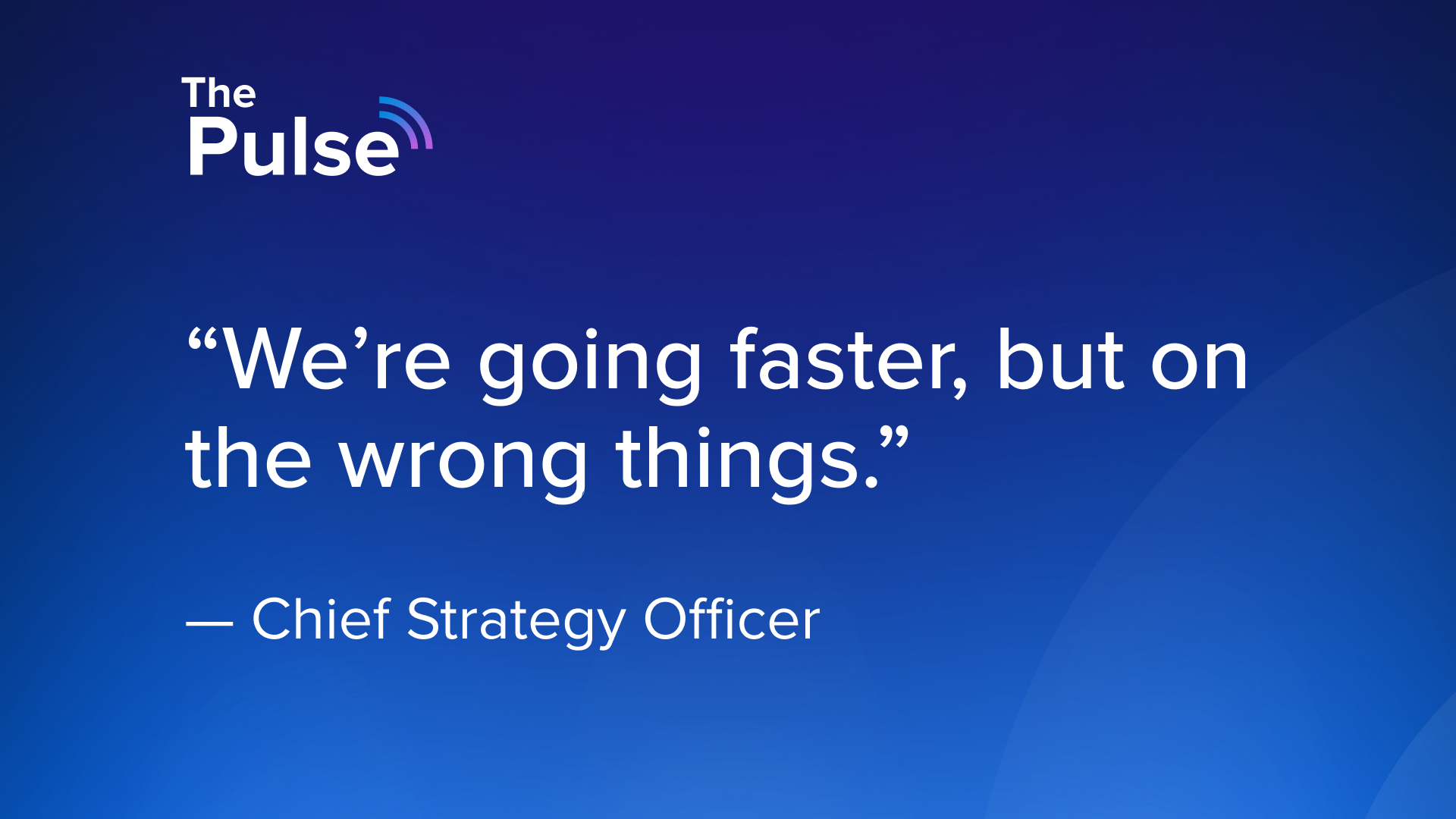 Pulse 63: Creating Your Organization's Strategic Memory