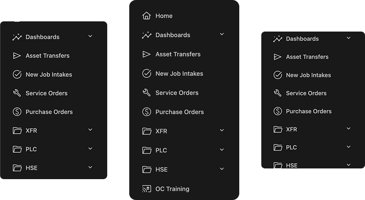 Three vertical side navigation menus showing options like Dashboards, Asset Transfers, New Job Intakes, Service Orders, Purchase Orders, XFR, PLC, HSE, Home, and OC Training, each with corresponding icons.