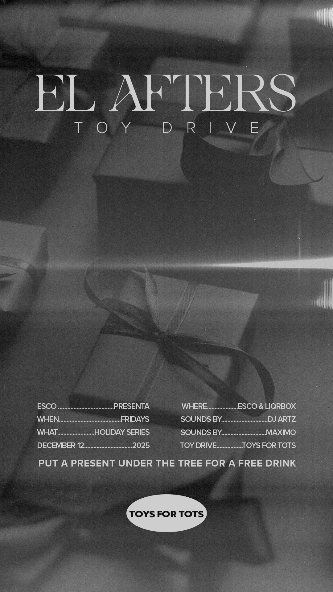 THE TOY DRIVE: "ESCO X LIQR: EL AFTER" HOLIDAY SERIES